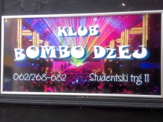 Reklamna tabla - Firma: Klub Bombo Dzej - Lokacija: Beograd  